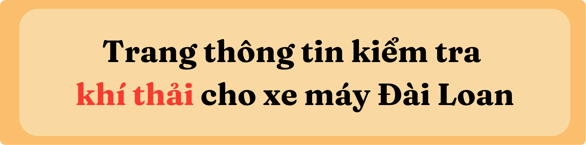 Trang thông tin kiểm tra khí thải cho xe máy Đài Loan